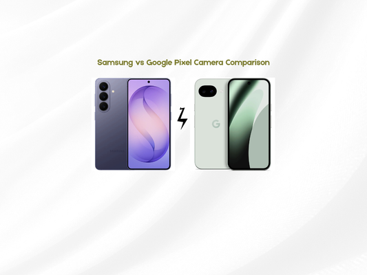 Samsung vs Google Pixel Camera Comparison